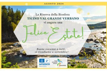 Buone vacanze dalla Riserva MAB UNESCO Ticino Val Grande Verbano!